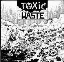 Toxic Waste : Toxic Waste - Phase Terminale